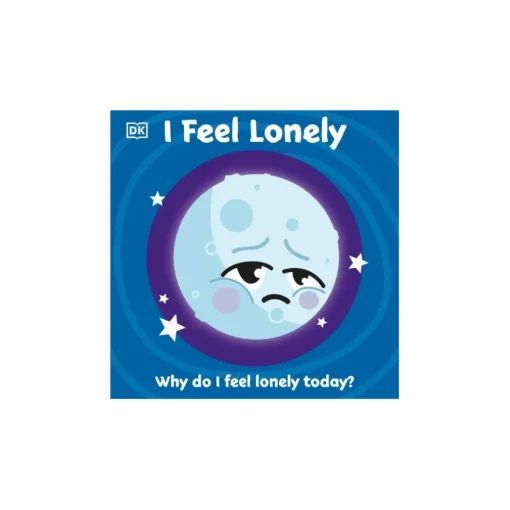 DK Books - I Feel Lonely