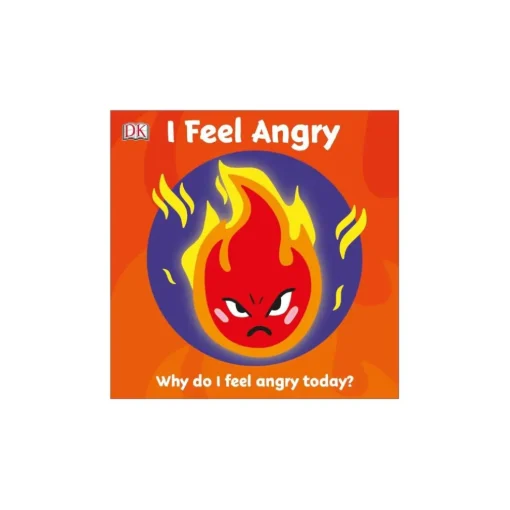 DK Books First Emotions: I Feel Angry